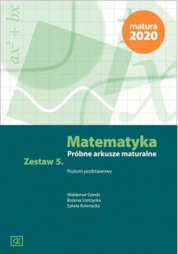 Matematyka LO Próbne arkusze maturalne z.5 ZP OE