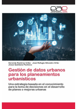 Gestión de datos urbanos para los planeamientos urbanísticos