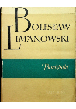 Limanowski Pamiętniki 1835 - 1870