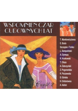 Wspomnień czar cudownych lat cz.2 CD