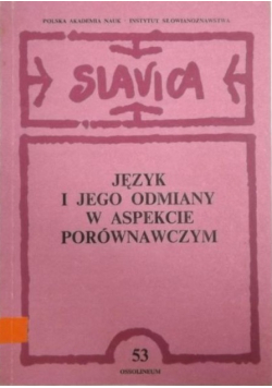 Język i jego odmiany w aspekcie porównawczym