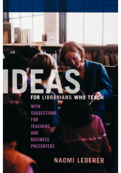 Ideas for Librarians Who Teach