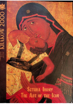 Sztuka ikony The art of the icon