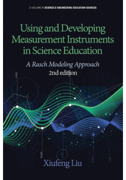 Using and Developing Measurement Instruments in Science Education