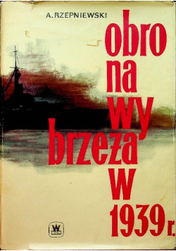 Obrona Wybrzeża w 1939 r.