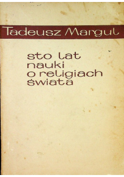 Sto lat nauki o religiach świata