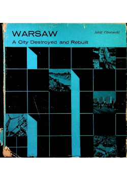 Warsaw a city destroyed and Rebulid
