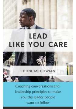 Lead Like You Care