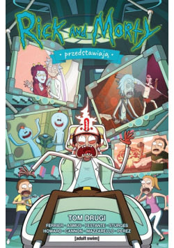 Rick i Morty Przedstawiają T.2