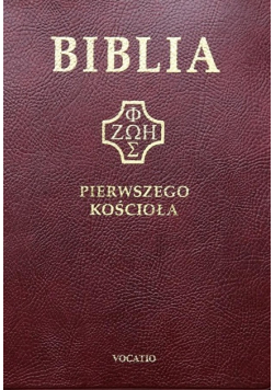 Biblia Pierwszego Kościoła