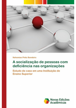 A socialização de pessoas com deficiência nas organizações