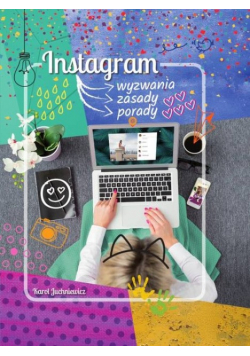 Instagram Wyzwania zasady porady