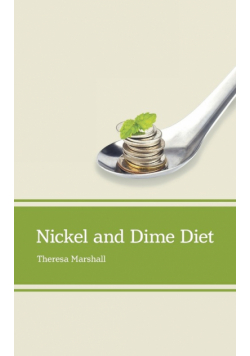 Nickel and Dime Diet