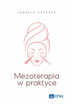 Mezoterapia w praktyce