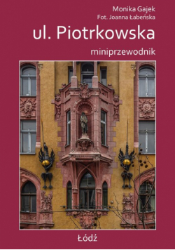 Miniprzewodnik ul. Piotrkowska
