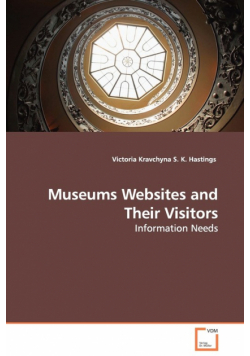 Museums Websites and Their Visitors - Information Needs