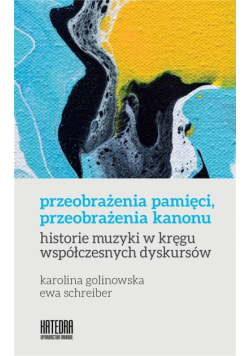 Przeobrażenia pamięci, przeobrażenia kanonu