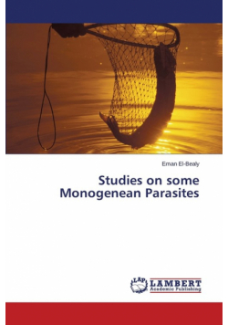Studies on some Monogenean Parasites