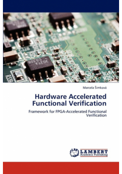 Hardware Accelerated Functional Verification