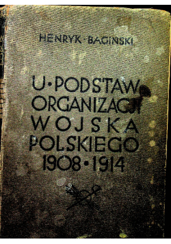 U podstaw organizacji wojska polskiego 1935 r.