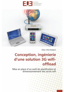 Conception, ingénierie d une solution 3g wifi-offload