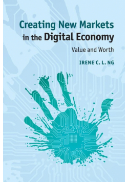 Creating New Markets in the Digital Economy
