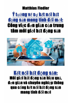 Ý tưởng về sự kết nối bất động sản mang tính đổi mới