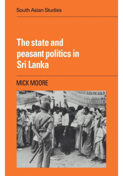 The State and Peasant Politics in Sri Lanka