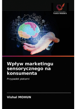 Wpływ marketingu sensorycznego na konsumenta