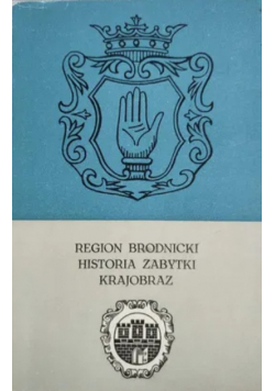 Region Brodnicki historia zabytki krajobraz