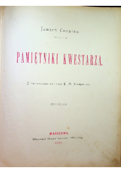 Pamiętniki Kwestarza 1881 r.