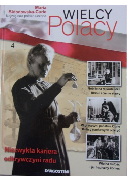 Wielcy Polacy Tom 4 Maria Skłodowska Curie