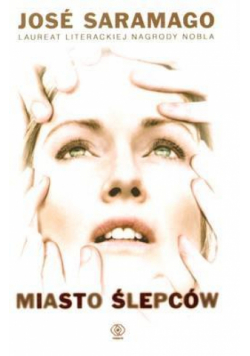 Miasto ślepców - Saramago Jose