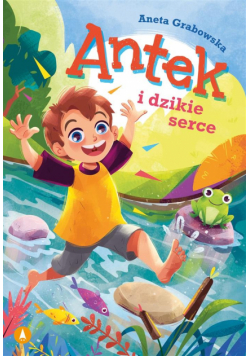 Antek i dzikie serce