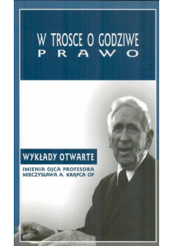W trosce o godziwe prawo