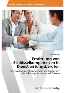 Ermittlung Von Schlusselkompetenzen in Dienstleistungsberufen