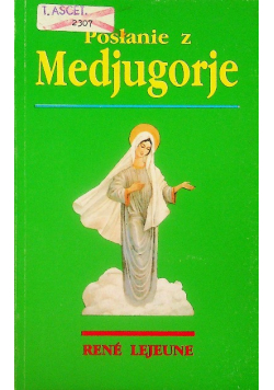 Posłanie z Medjugorje 365 dni z Maryją