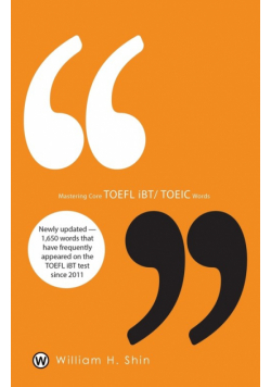 Mastering Core TOEFL Ibt/Toeic Words