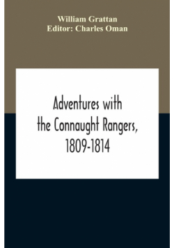 Adventures With The Connaught Rangers, 1809-1814