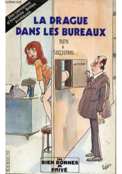 La drague dans les bureaux