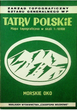 Tatry Polskie mapa topograficzna w skali 1 : 10 000 Morskie Oko