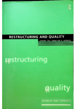 Restructuring and Quality