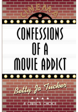 Confessions of a Movie Addict
