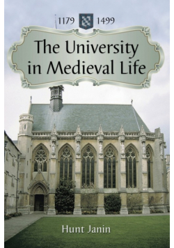 University in Medieval Life, 1179-1499