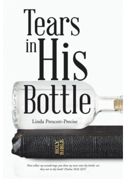 Tears in His Bottle