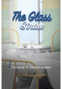 The Glass Straw