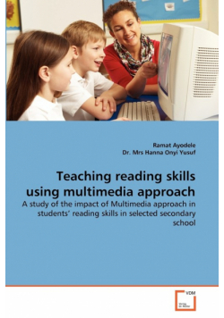 Teaching Reading Skills Using Multimedia Approach