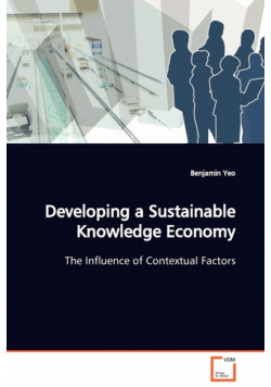 Developing a Sustainable Knowledge Economy