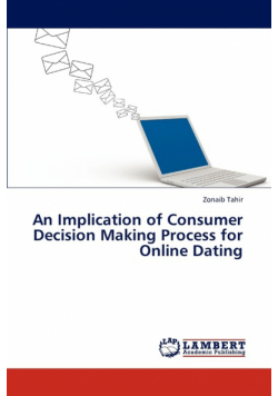 An Implication of Consumer Decision Making Process for Online Dating