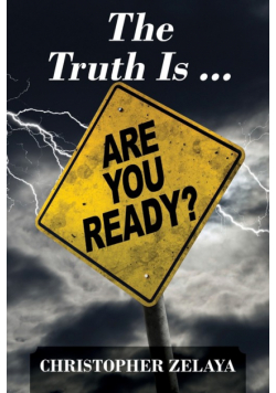 The Truth Is ...